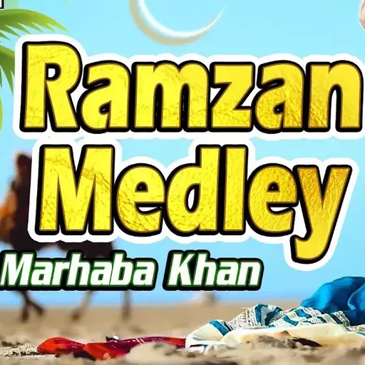 Ramzan Medley